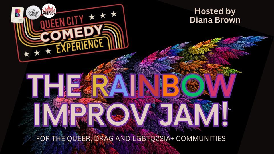THE RAINBOW JAM WITH DIANA BROWN For the Queer, Drag and LGBTQ2SIA