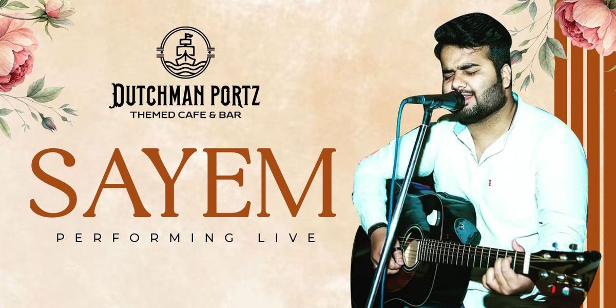 Live Performance by "SAYEM" at Dutchman Portz | Event in New Delhi | AllEvents