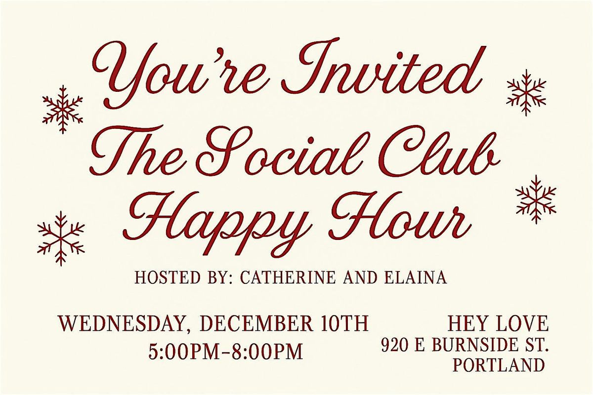 The Social Club: Holiday Happy Hour Edition, 10 December | Event in Portland | AllEvents