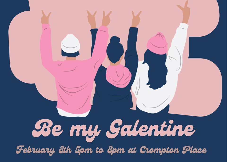 Galentines Event , Crompton Place, Worcester, February 8 2024