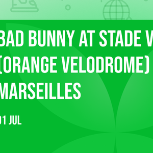 Bad Bunny at Stade Velodrome (Orange Velodrome) Marseilles