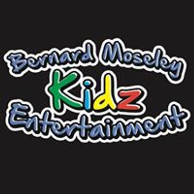 Bernard Moseley Kidz Entertainment
