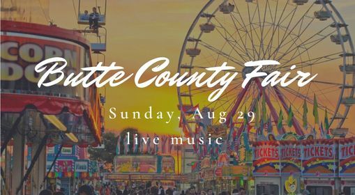 Butte County Fair! Live Music ft. Emma & Will, ButteCounty Fair
