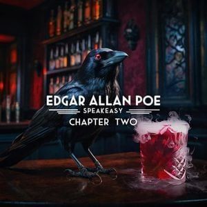 Edgar Allan Poe Speakeasy: Chapter Two - Tyler