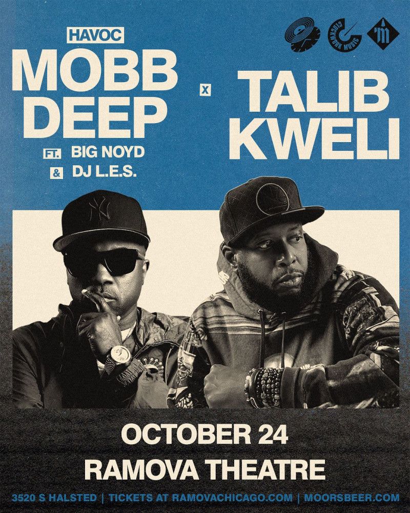 Attend Mobb Deep & Talib Kweli in Chicago on | AllEvents