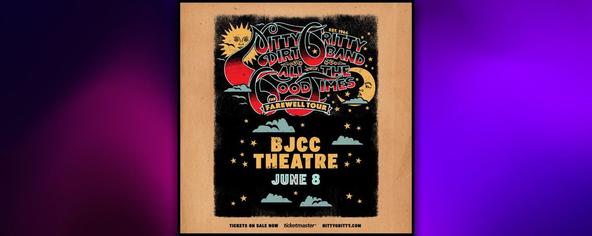 Nitty Gritty Dirt Band: All The Good Times - The Farewell at The Carolina Opry Theater, 9 May | Event in Myrtle Beach