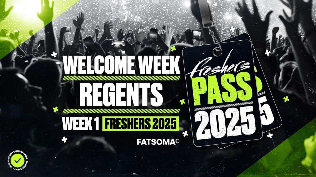 Regents Freshers Pass 2025 - ON SALE NOW!, 12 September | Event in London | AllEvents
