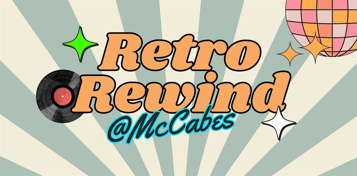 Retro Rewind @McCabes, 28 November | Event in London | AllEvents