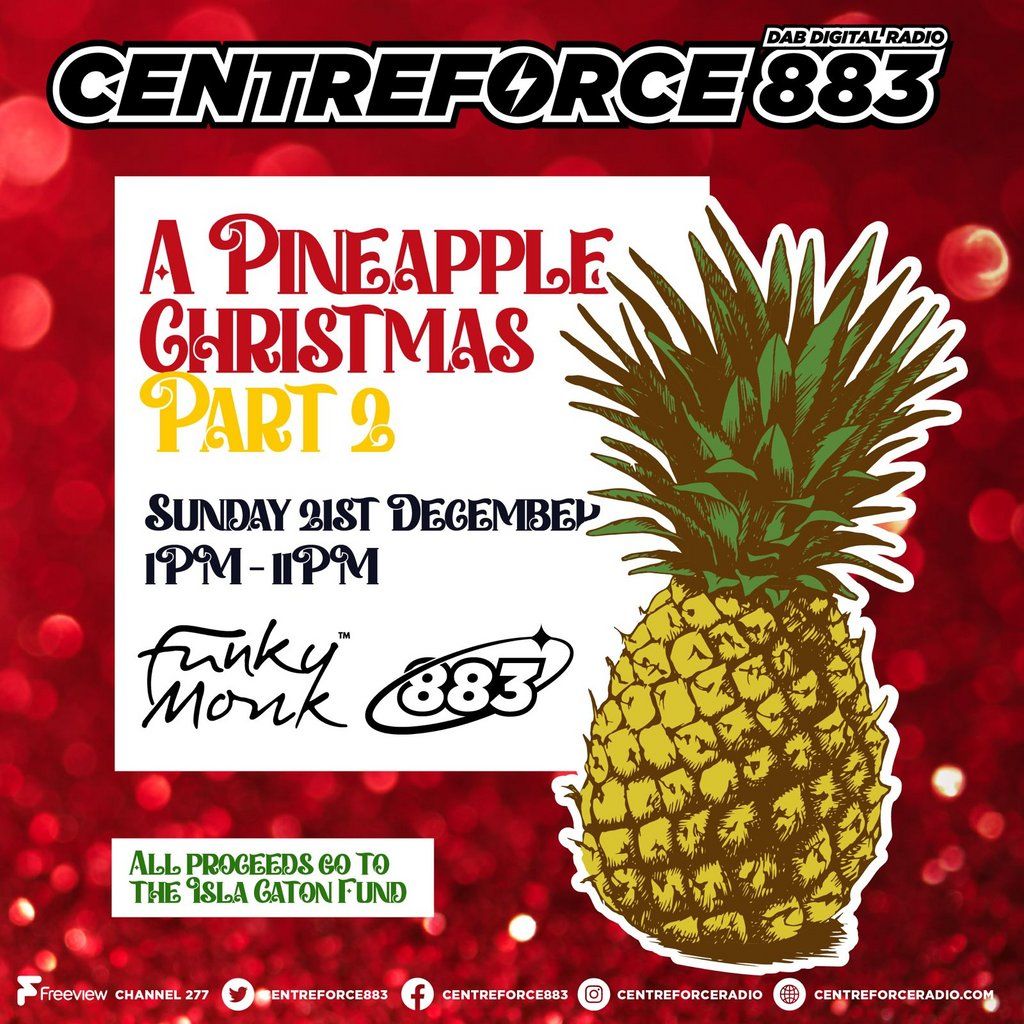 Centreforce Presents: A Pineapple Christmas Part 2, 21 December | Event in Harlow | AllEvents
