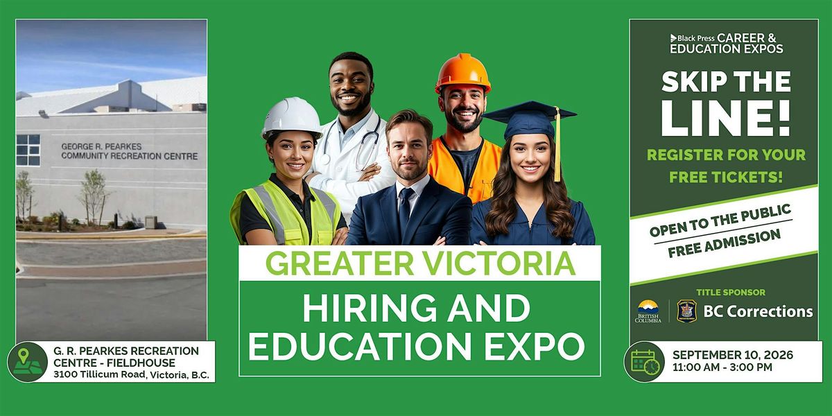 FREE Greater Victoria Hiring and Education Expo 2026