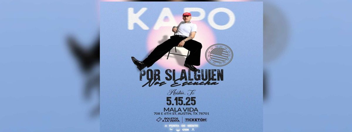 KAPO , POR SI ALGUIEN NOS ESCUCHA TOUR 2025 , AUSTIN ,TX, 15 May | Event in Austin | AllEvents