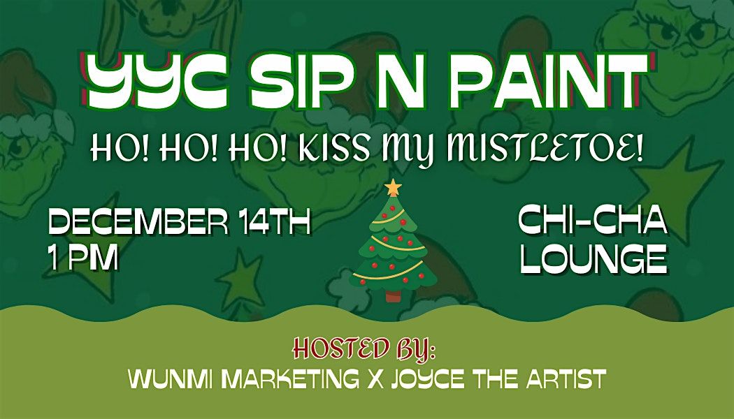 Wunmi Marketing Presents: YYC Sip N Paint, 14 December | Event in Calgary | AllEvents