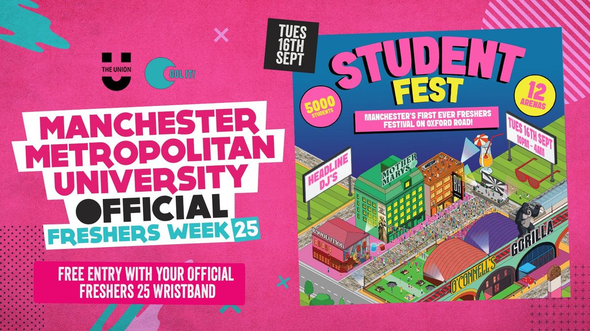 DAY 3 - OFFICIAL MAN MET EVENT 1 - STUDENT FEST 2025 🎉, 16 September | Event in Manchester | AllEvents