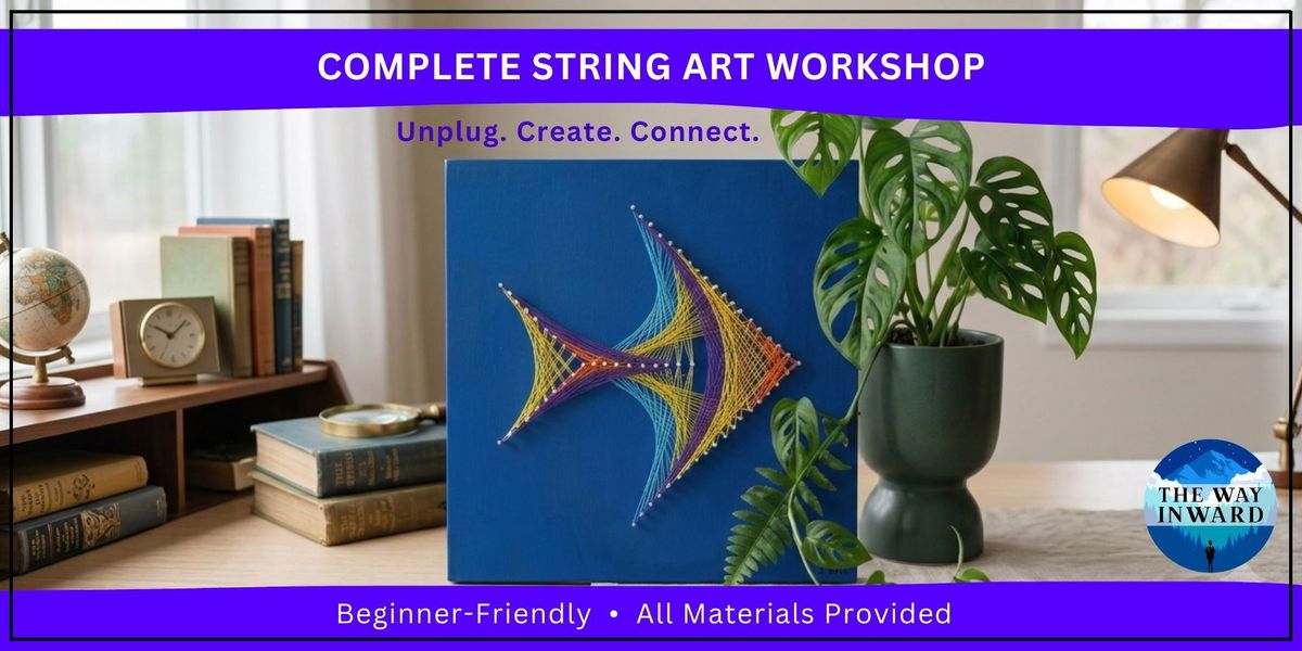 Complete String Art Workshop
