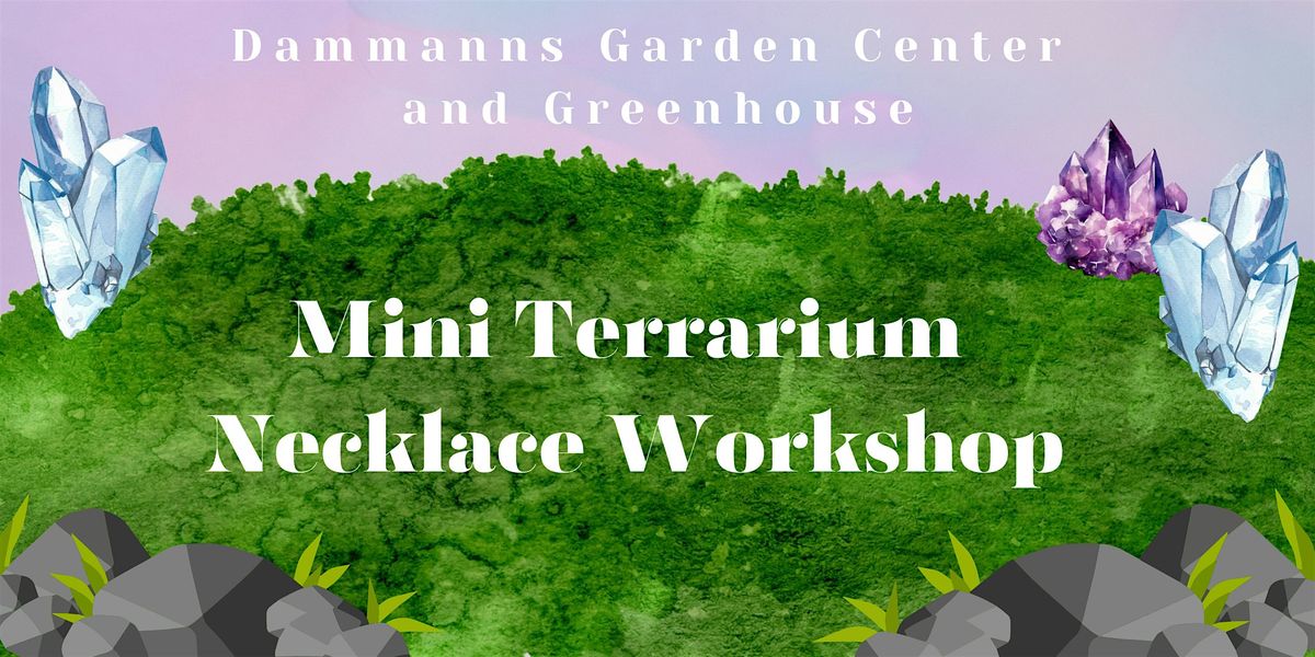 Tiny Terrarium Necklace Workshop, 31 January | Event in Indianapolis | AllEvents