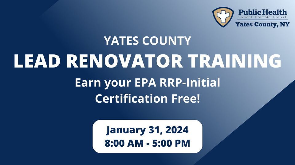 Lead Renovator Training Opportunity in Yates County (EPA RRP-Initial ...