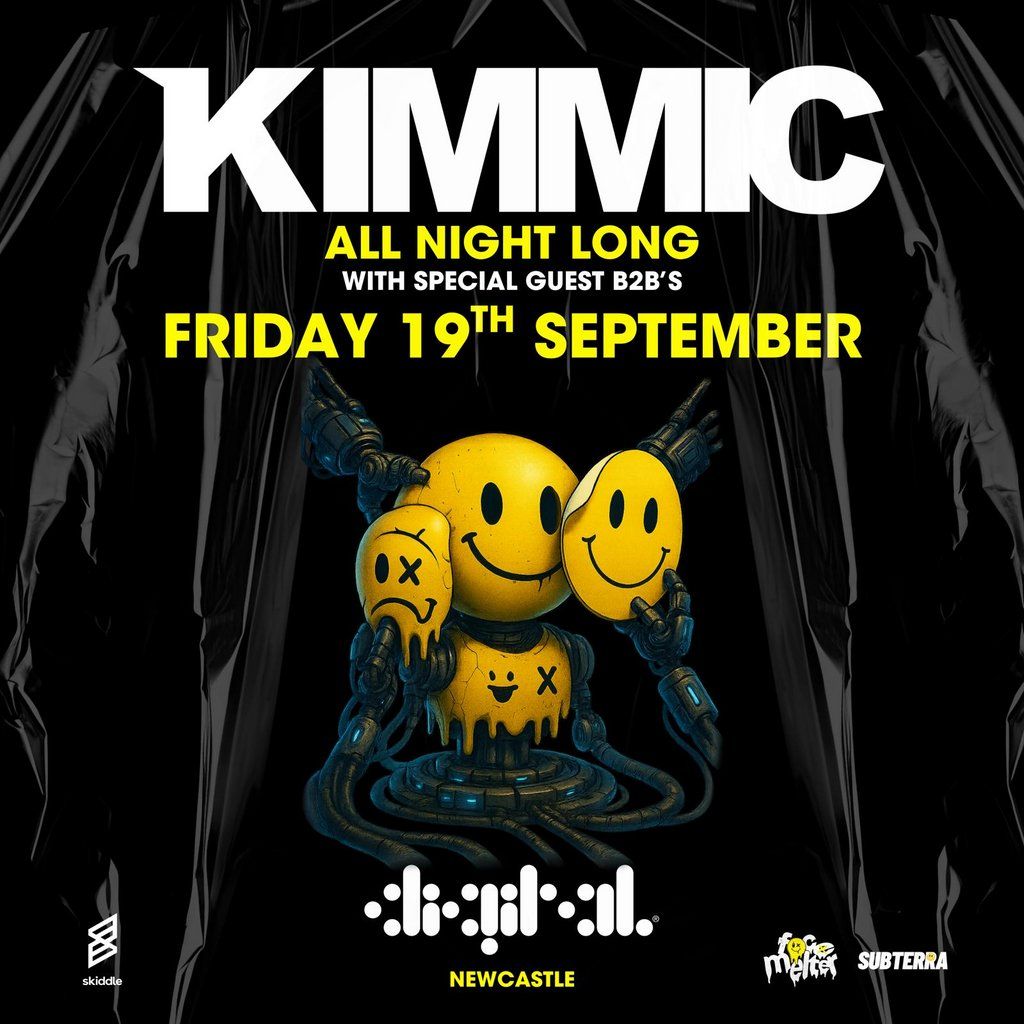 Facemelter x SubTerra - Kimmic All Night Long, 19 September | Event in Newcastle Upon Tyne | AllEvents