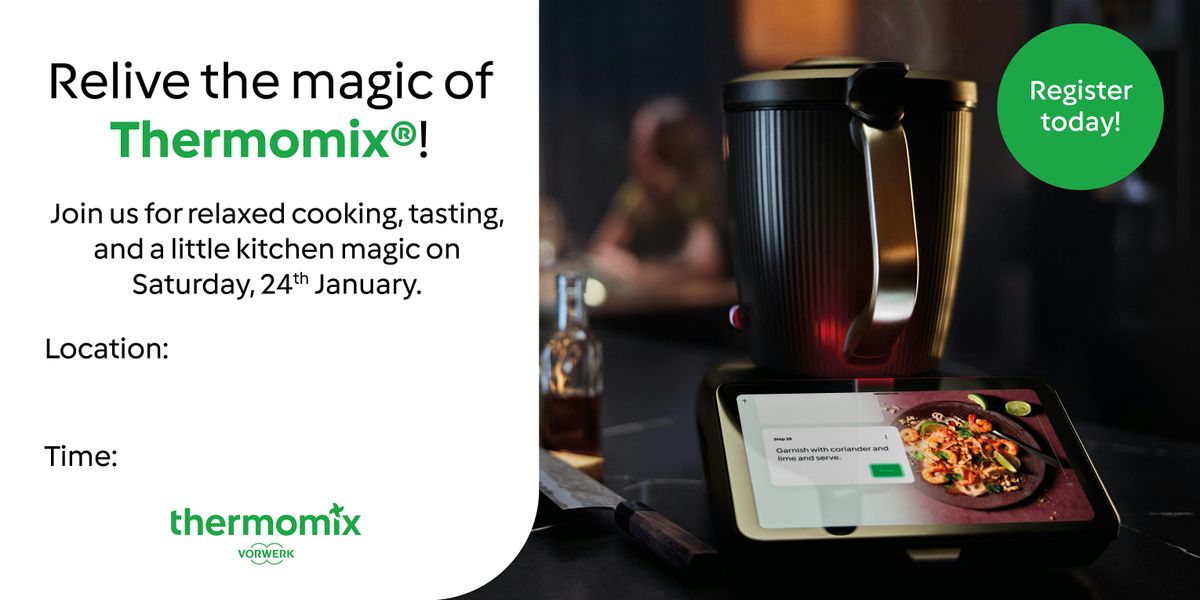 Relive the Magic of Thermomix