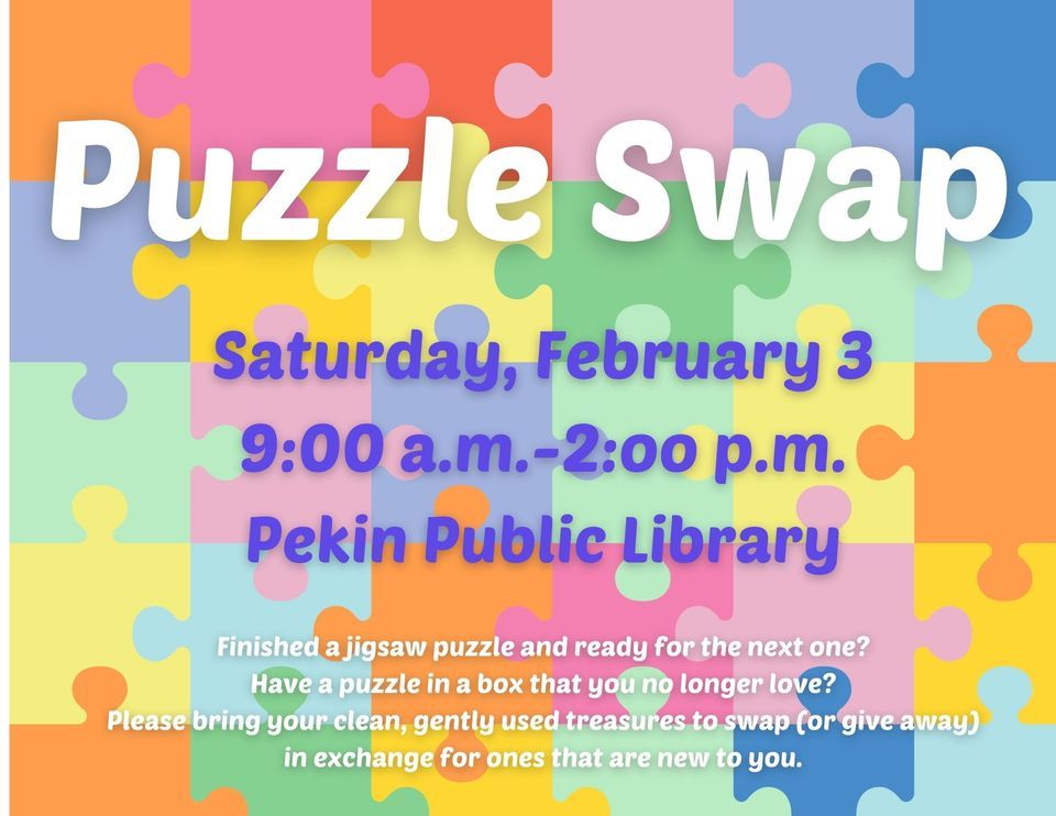 Puzzle Swap, Pekin Public Library, February 3 2024 AllEvents.in