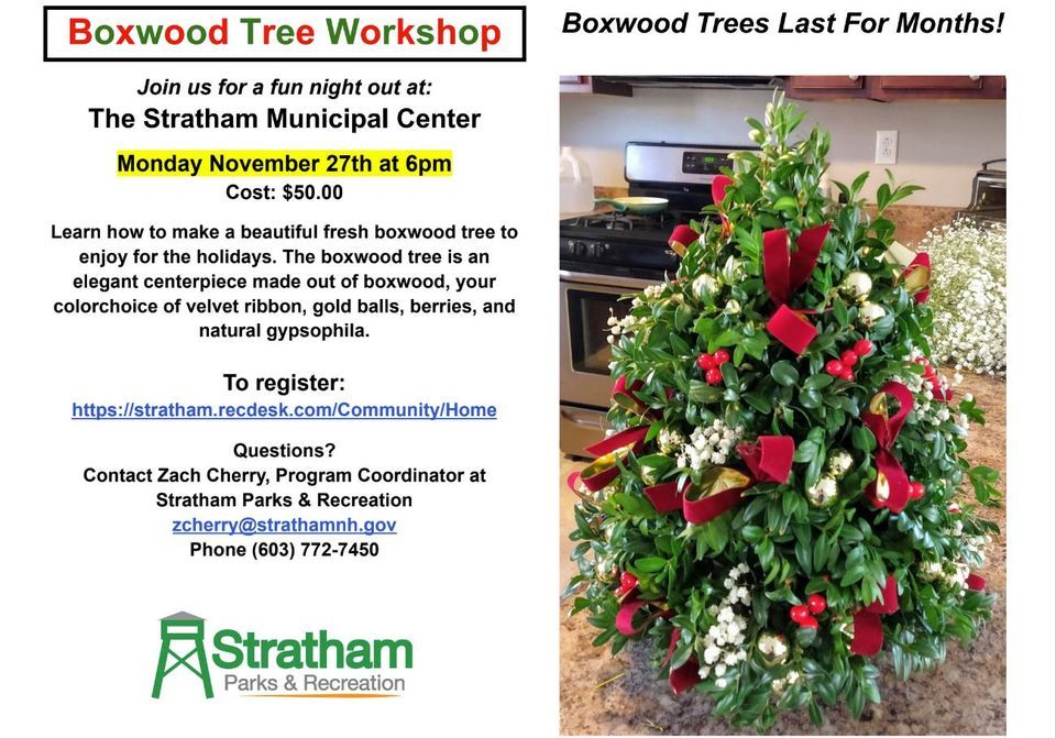 Boxwood Tree Workshop, Stratham Municipal Center, 27 November 2023 ...