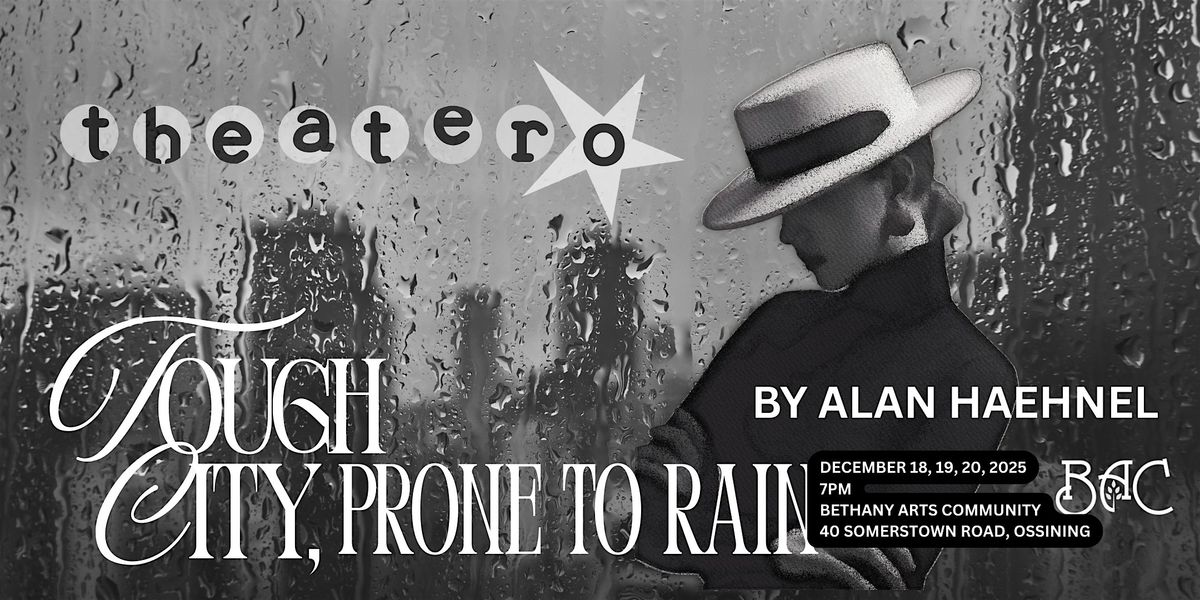 Tough City, Prone to Rain, 18 December | Event in Ossining | AllEvents