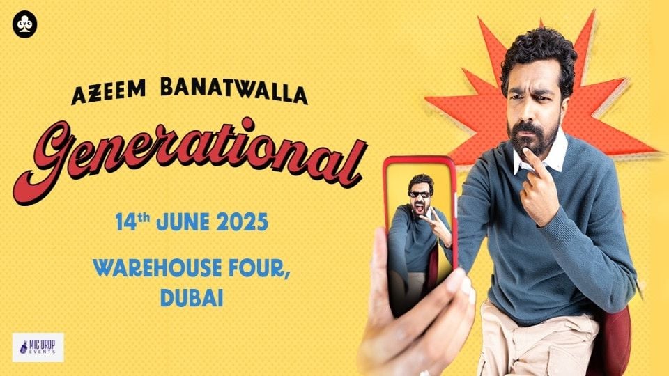 Generational - A Standup Comedy Show by Azeem Banatwalla, Dubai, 14 June | Event in Dubai | AllEvents
