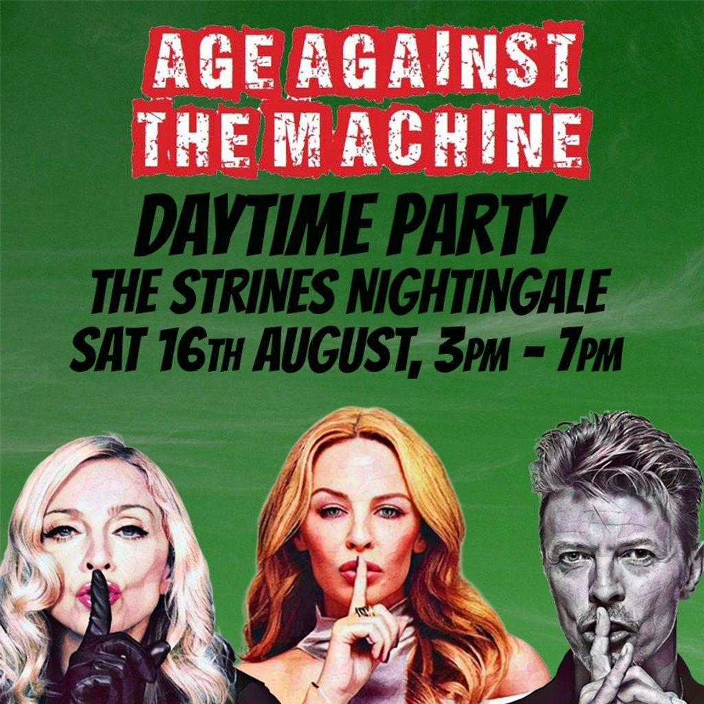Age Against The Machine Daytime: STRINES (over 30s) Last 10 tix, 16 August | Event in Stockport | AllEvents