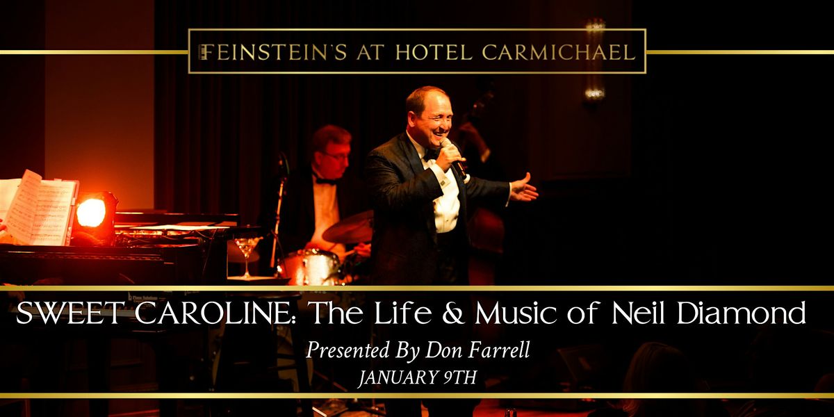 SWEET CAROLINE - The Life and Music of Neil Diamond, 9 January | Event in Carmel | AllEvents