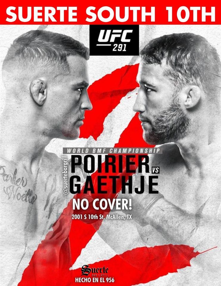 ?? UFC 291 Poirier vs. Gaethje 2 ?? , Suerte Bar & Grill on South 10th