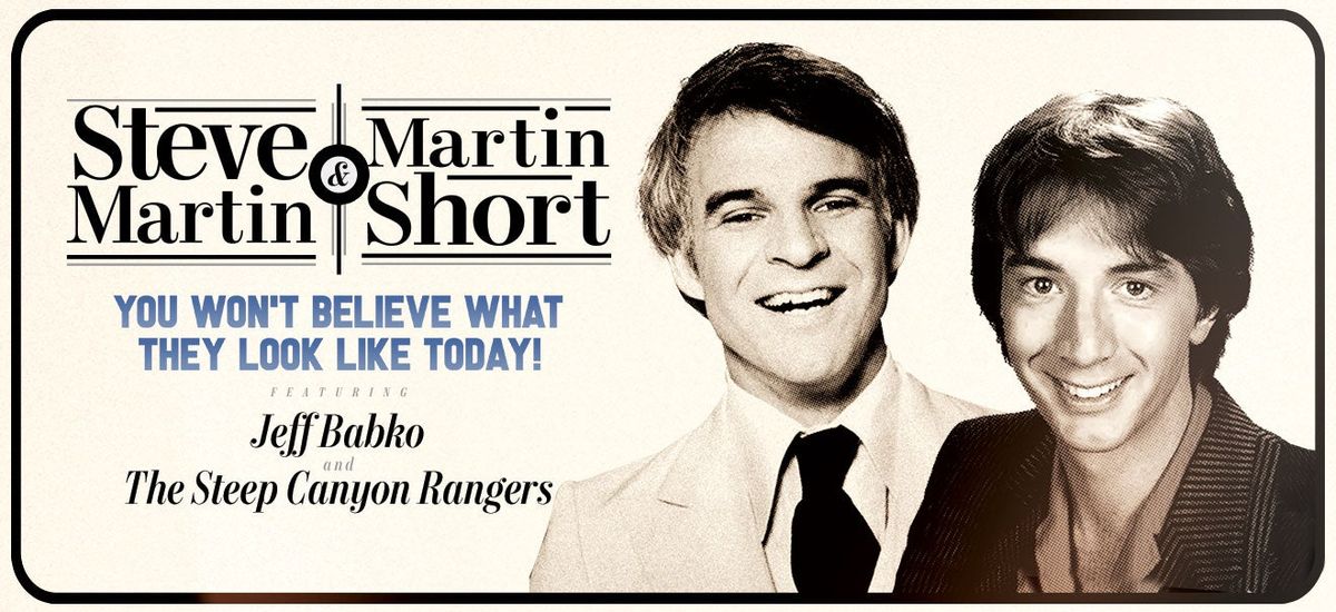 Steve Martin and Martin Short at BJCC Concert Hall, 12 April | Event in Birmingham | AllEvents