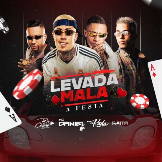 Show Levada Mala: A Festa - com MC Daniel, MC Kadu, CJota e RN do Capão no Terra SP, 25 July | Event in Diadema