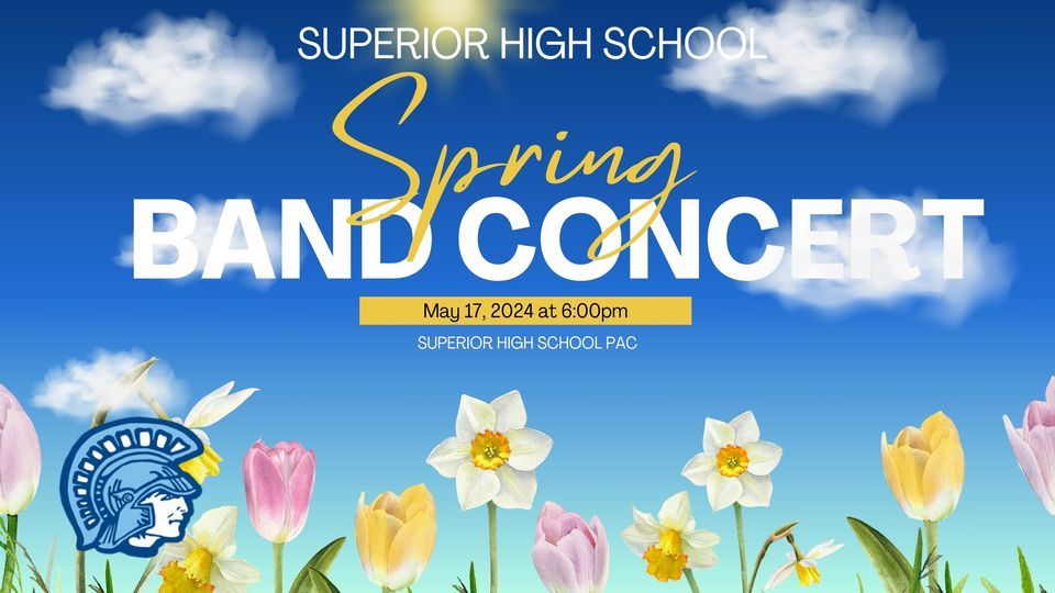 Spring Band Concert, Superior High School - Wisconsin, May 17 2024 ...
