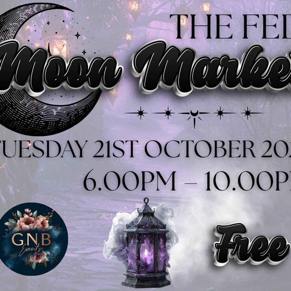 The Fed Moon Market, 21 October | Event in Newcastle Upon Tyne | AllEvents