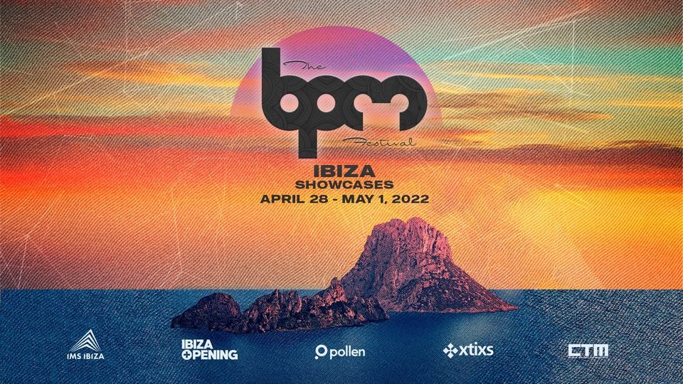 The BPM Festival Showcases, April 28 to May 1 AllEvents.in