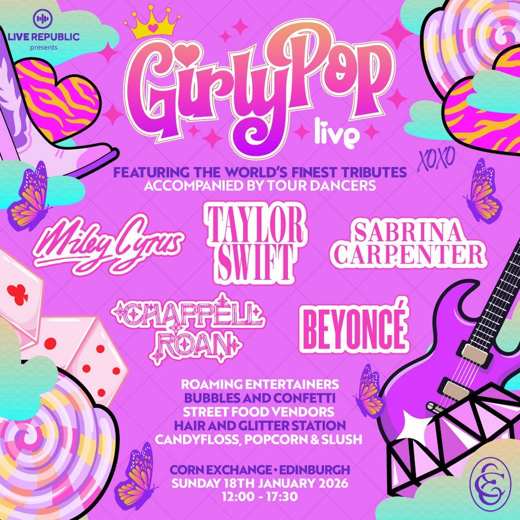 GirlyPop Live | Corn Exchange, Edinburgh | SOLD OUT!!, 18 January | Event in Edinburgh | AllEvents