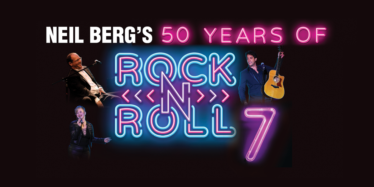 Neil Berg's 50 Years of Rock-N-Roll: Part 5 at La Mirada Theatre for the Performing Arts, 21 March | AllEvents