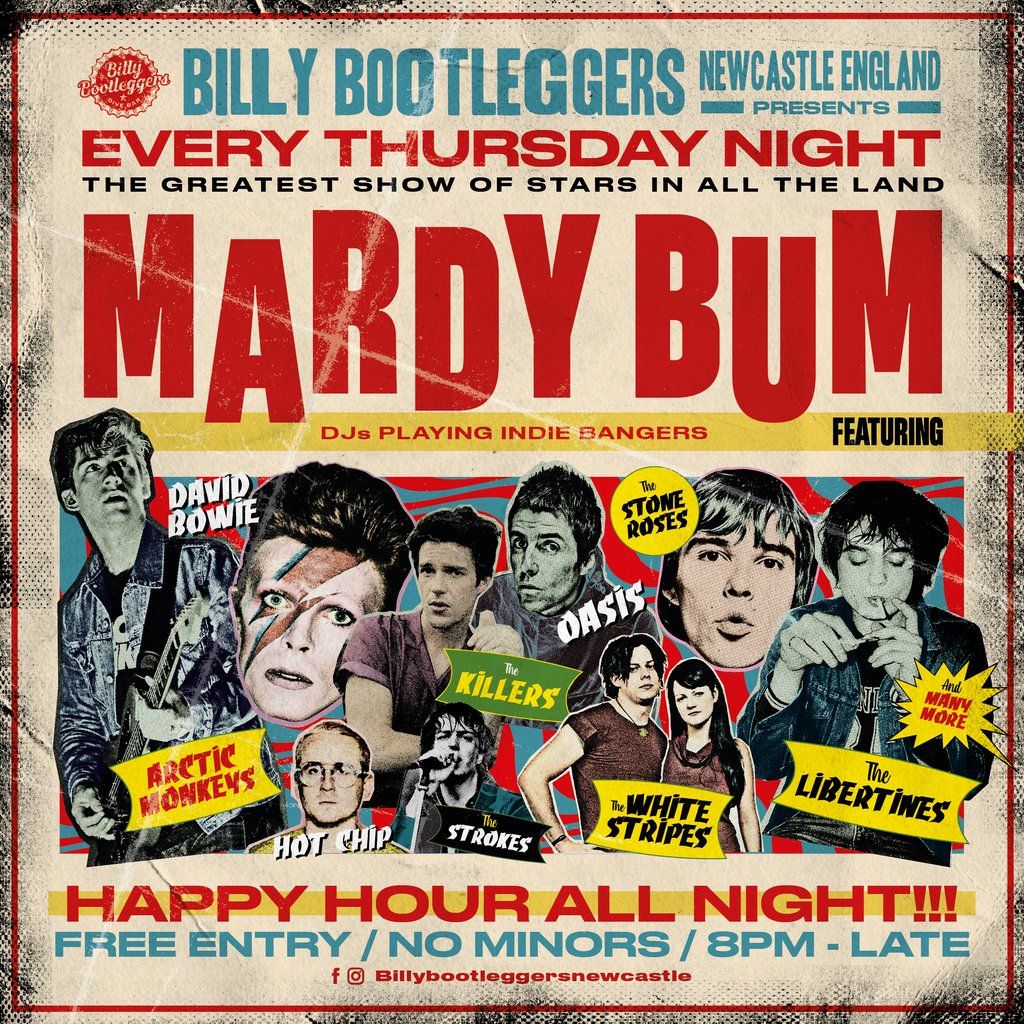 Mardy Bum - EVERY THURSDAY @ BILLY'S, 22 May | Event in Newcastle Upon Tyne | AllEvents