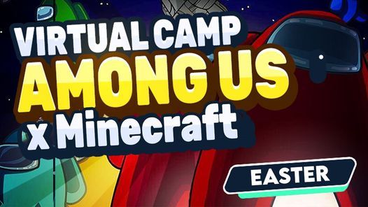 Among Us X Minecraft Coding Easter Half Term April 6 To April 9 Online Event Allevents In