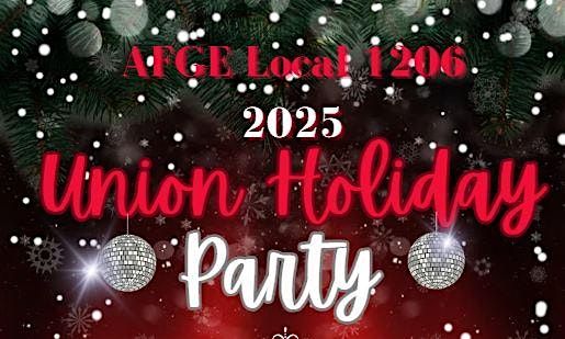 2025 AFGE Union Holiday Party - Sacramento, 20 December | Event in Sacramento | AllEvents
