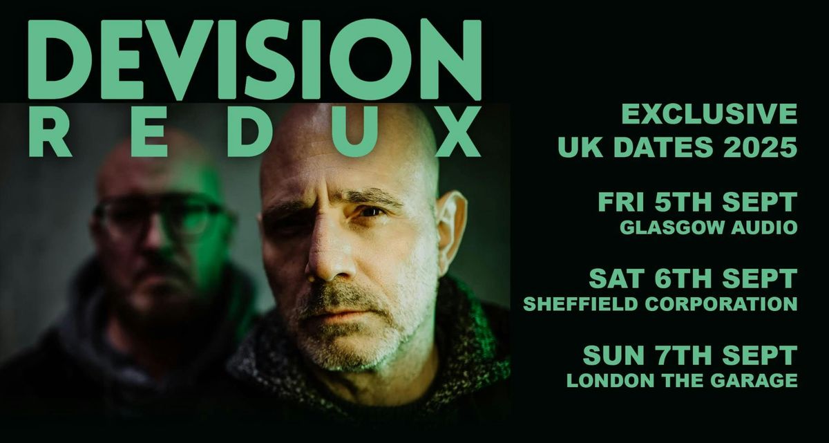 DEVISION REDUX, 5 September | Event in Glasgow | AllEvents