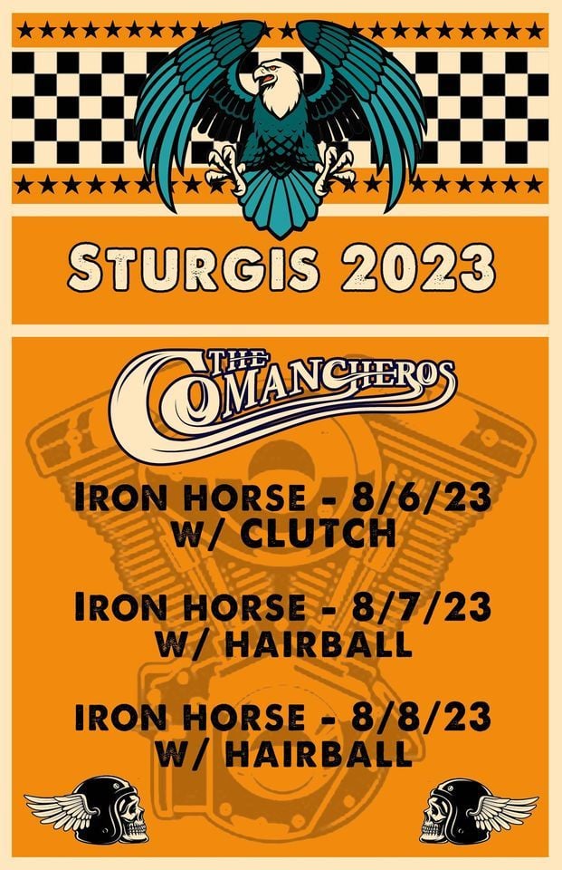 Hairball w/ The Comancheros at Iron Horse Saloon , Iron Horse Saloon Sturgis, August 8 2023