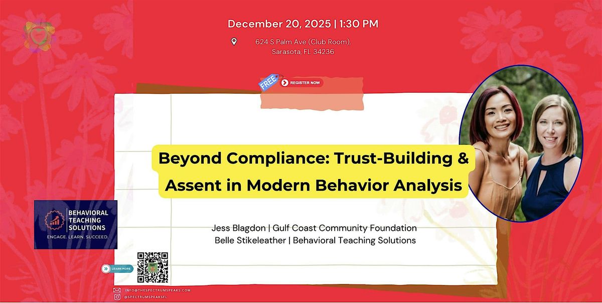 Beyond Compliance: Trust-Building & Assent in Modern Behavior Analysis, 20 December | Event in Sarasota