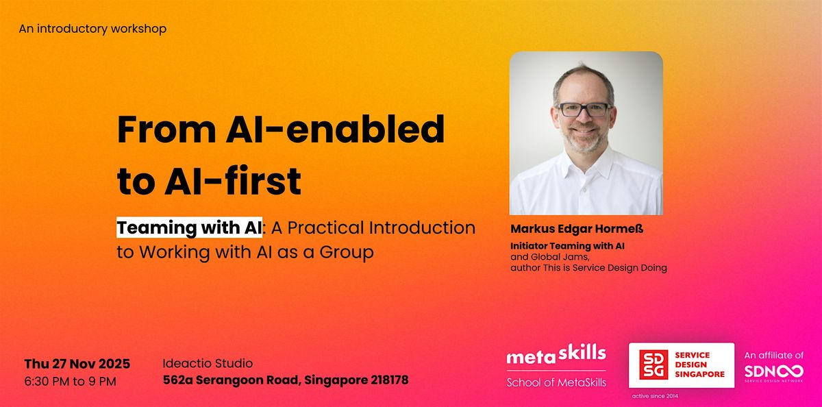 Teaming with AI: A Practical Introduction to Working with AI as a Group, 27 November | Event in Singapore
