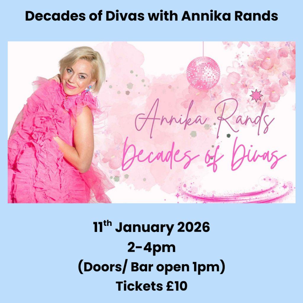 Decades of Divas with Annika Rands, 11 January | Event in Ipswich | AllEvents