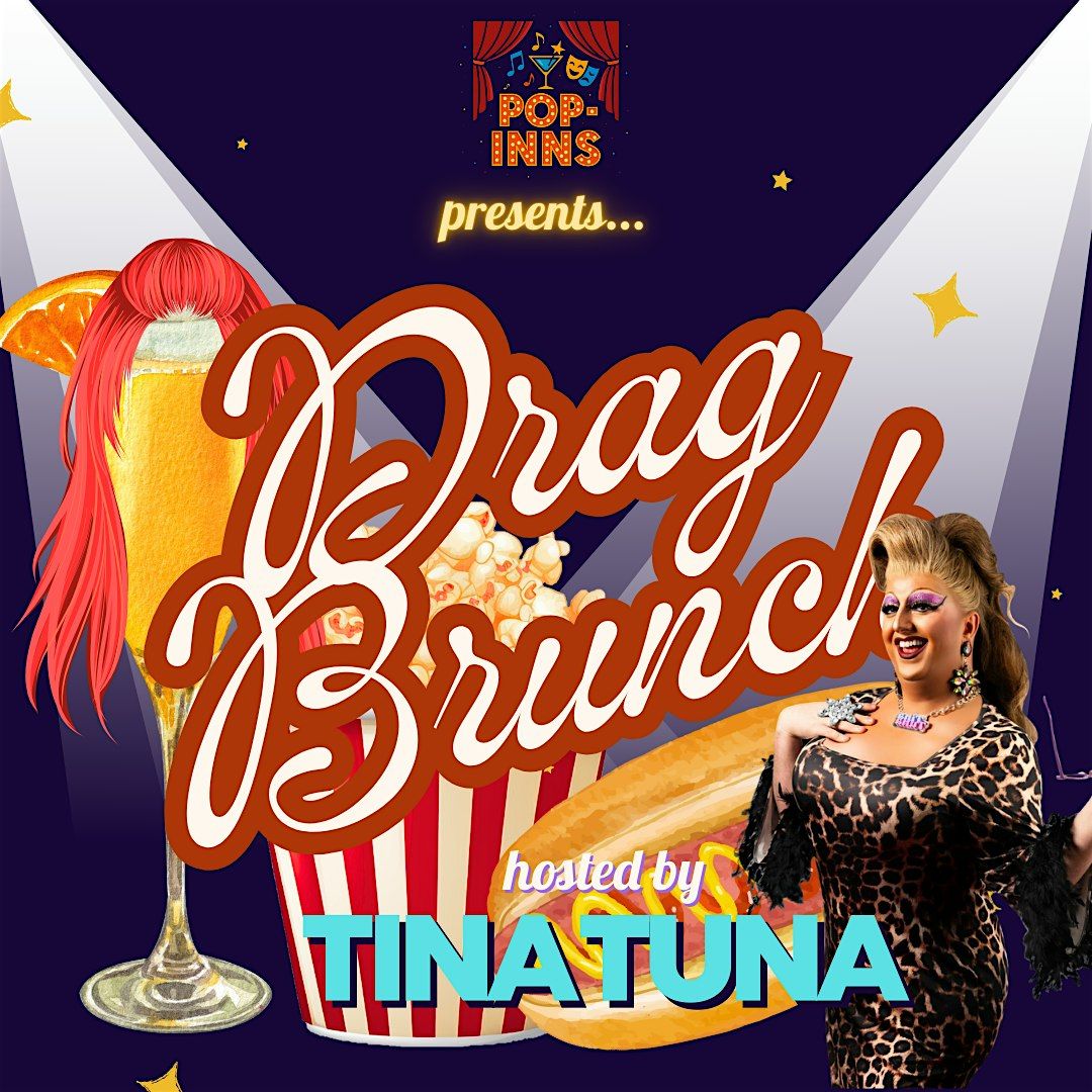 Pop-Inns' Drag Brunch with Tina Tuna! | Event in Warrington | AllEvents
