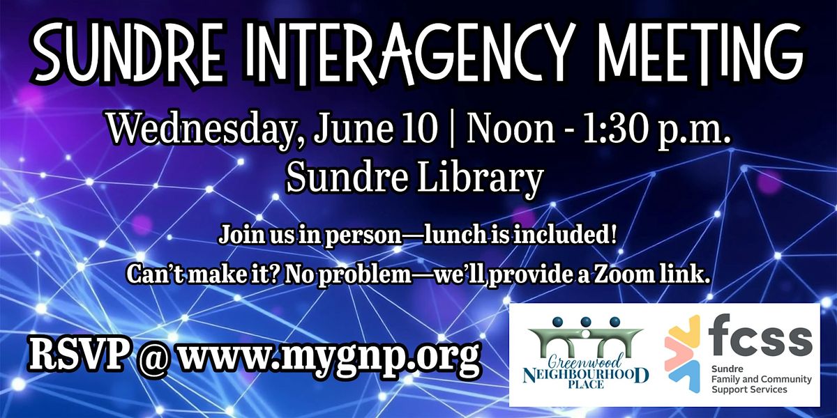 Sundre Interagency Meeting, Sundre Municipal Library, 10 June 2026 ...
