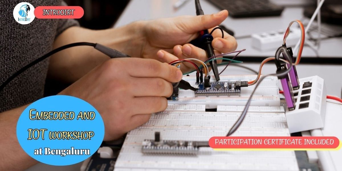 Embedded and IOT workshop for Beginners (Fridays), 11 July | Event in Bangalore | AllEvents