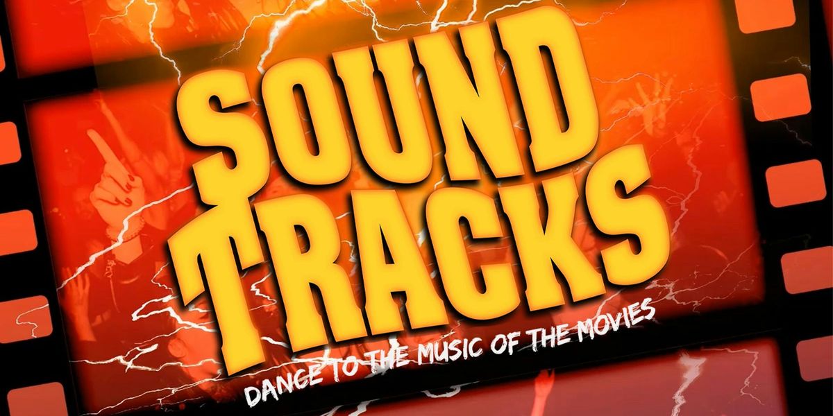 SOUNDTRACKS - A movie themed club night!, 21 June | Event in Leytonstone | AllEvents