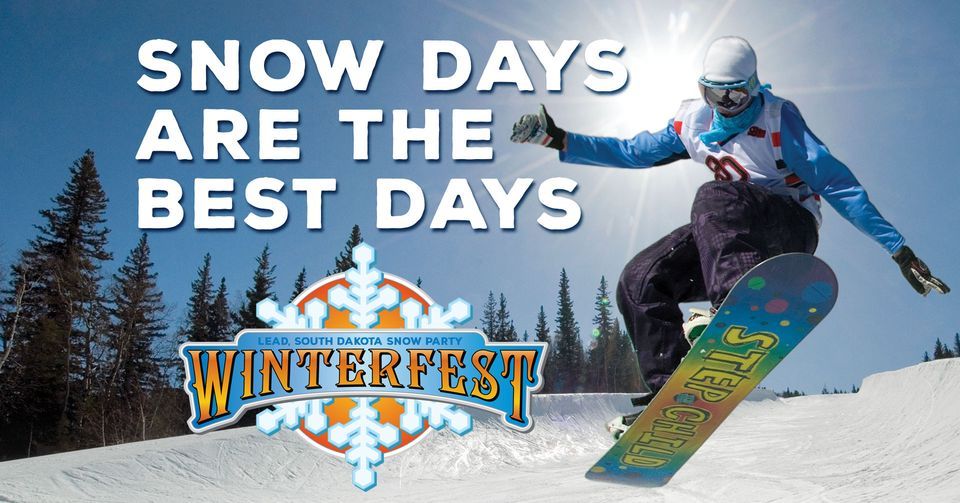 Winterfest 2025!, Lead, South Dakota, February 16 to February 18