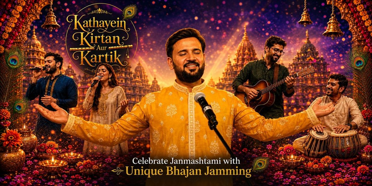 Kathayein, Kirtan Aur Kartik